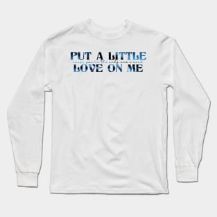 Love On Me Long Sleeve T-Shirt